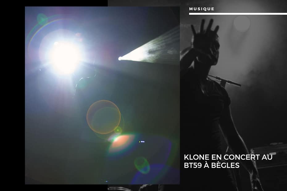 ✨ Reportage Live : L'Atmosphère Envoûtante de Klone au BT59 à Bègles Klone en concert au BT59 à Bègles