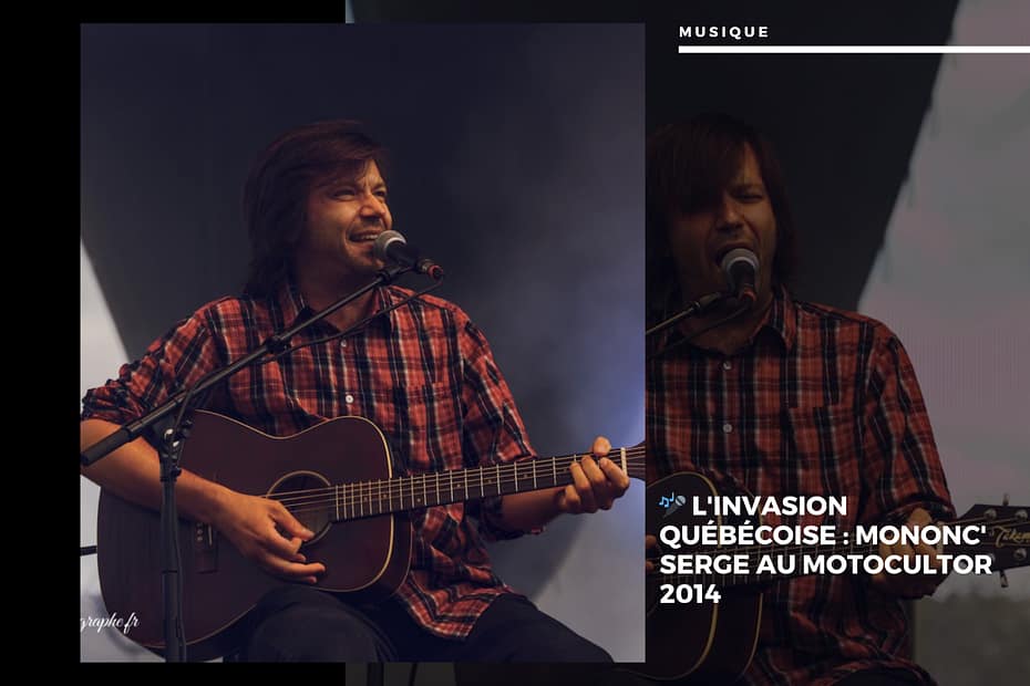 🎤 L'Invasion Québécoise : Mononc' Serge au Motocultor 2014
