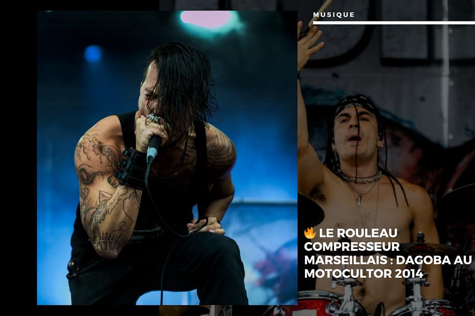 🔥 Le Rouleau Compresseur Marseillais : Dagoba au Motocultor 2014